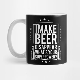 I Make Beer Disappear! Mug